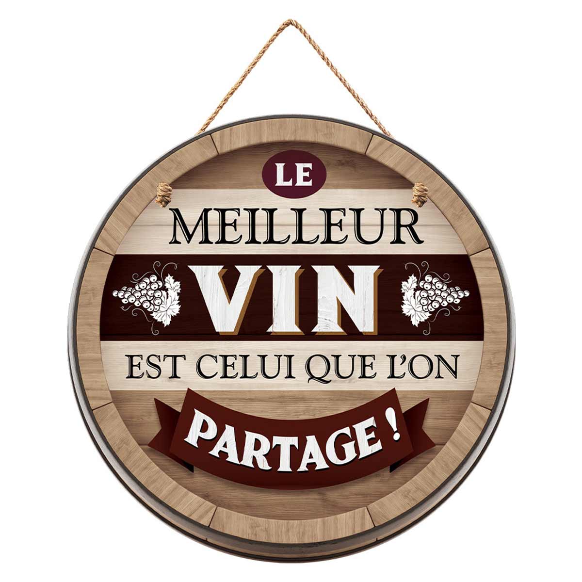 Plaque Dcorative - Le Meilleur Vin  30 cm