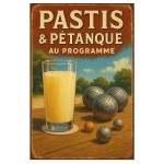 Plaque mtal Pastis & Ptanque au programme