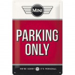 Plaque Mtal Austin Mini Parking Only 30 x 20 cm