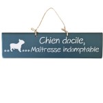 Pancarte dcorative en bois Chien docile, Maitresse indomptable